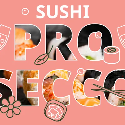 Degustace SUSHI&Prosecco